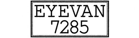 EYEVAN7285：アイヴァン7285